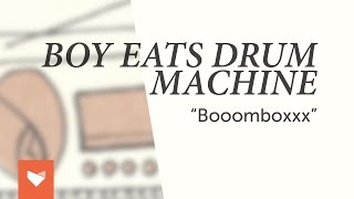 Boy Eats Drum Machine - \