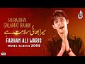 Farhan Ali Waris | Mera Bhai Salamat Rahay | 2005