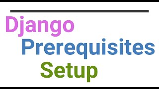 How to setup Django Project from scratch | Django Tutorial | Episode 2