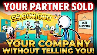 What If Your Partner Sold The Company Without Telling You?