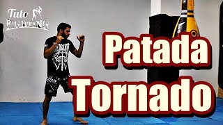 Patada tornado / Tornado kick | Tutofighting