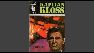 Kapitan Kloss 6,  Haslo