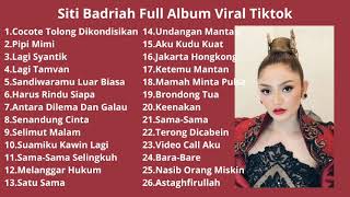 Siti Badriah Full Album Viral Tiktok