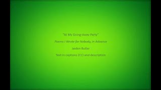 "At My Going-Away Party"—Poems I Wrote for Nobody, in Advance (PIWFNIA)