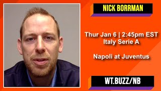 Soccer Picks and Predictions | Napoli vs Juventus Betting Preview | Serie A Free Play 1/3