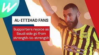 Al-Ittihad fans react to Saudi League transfers | International Football 2022/23