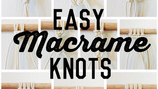 10 EASY \u0026 BASIC MACRAME KNOTS FOR BEGINNERS || Audrey's Jar ||