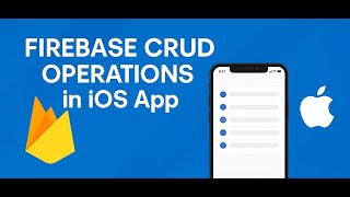 Firebase CRUD in iOS App | Swift + Firebase Firestore Tutorial | Part 1