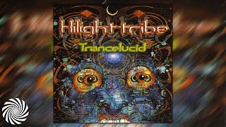 Hilight Tribe - Trancelucid [Full Album/Psytrance]