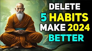DELETE 5 HABITS MAKE 2024 BETTER ~ Best Motivational Story