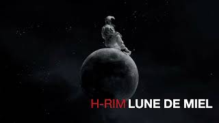 H-rim-Lune de miel