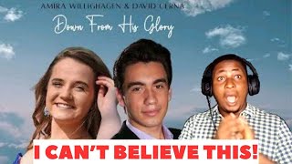 Down from His Glory - Amira Willighagen ft. David Cerna | REACTION