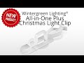 Wintergreen Lighting’s All-in-One Plus: The Best Christmas Light Clips for Versatility