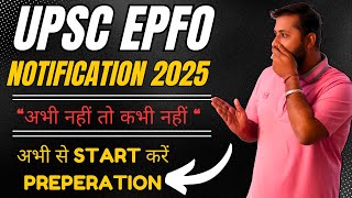 UPSC EPFO Notification 2025 \