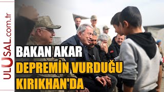 Bakan Akar depremin vurduğu Kırıkhan'da inceleme yaptı