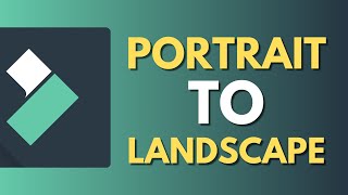 How To Portrait to Landscape in Filmora | Conversion | Wondershare Filmora Tutorial