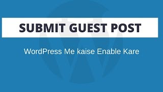 Add Submit Post Form in WordPress
