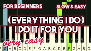BRYAN ADAMS - (EVERYTHING I DO) I DO IT FOR YOU | SLOW & EASY PIANO TUTORIAL
