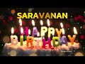 saravanan happy birthday status happy birthday saravanan special wishes for saravanan birthday