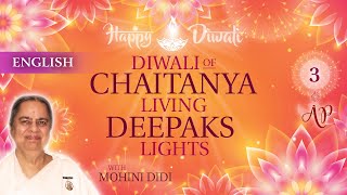 November 10 - Mohini Didi - Diwali of Chaitanya Deepak #3