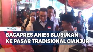 Blusukan Ke Pasar, Anies Mengaku Pedagang Keluhkan Belanja Online