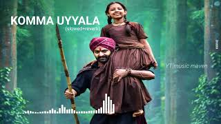 komma uyyala Song (Slowed+Reverb) | feel the music 🎶| music maven#tollywood #telugusongs