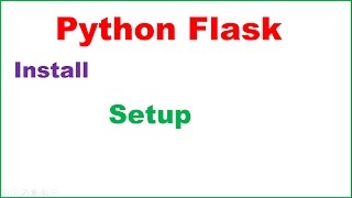 Python Flask Ep.01 : Install,Setup