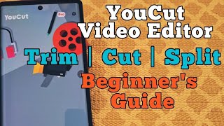 YouCut Video Editor App - How to use Trim | Cut | Split (No Watermark)