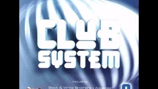 Club System 9