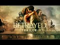 Betrayed - Official Trailer