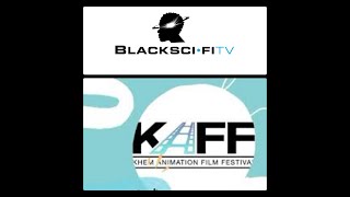 The Khem Animation Film Festival (KAFF) takes over Black Sci-Fi TV promo