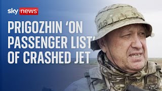 Wagner leader Prigozhin 'on passenger list' of crashed jet