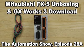 Mitsubishi FX-5 PLC Unboxing, GX Works 3 Download, Installation