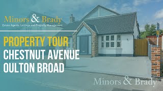 PROPERTY TOUR - Chestnut Avenue, Oulton Broad