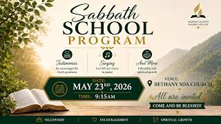 Bethany S.D.A Church Sabbath Celebrationa ll 23/5/26 ll PMD🔴