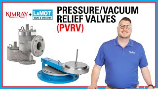 Kimray & LaMOT | PVRV Pressure/Vacuum Relief Valves Explained