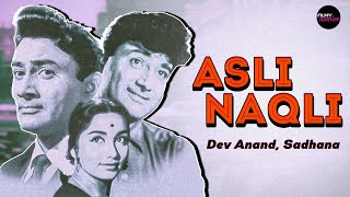 Asli Naqli HD Full Movie | Dev Anand, Sadhana, Nazir Hussain | Superhit Romantic | Lata,Rafi