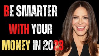 10 Ways to Be Smarter With Your Money in 2023