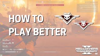 HELLDIVERS 2: Top Tips for Helldive and Super Helldive