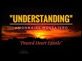 Understanding || Amonnaire Mensajero (PHE)