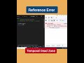 Reference Error in JavaScript #shorts #shortvideo #javascript