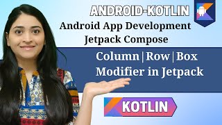 Jetpack Compose - Row, Column, Box & Modifiers with Example |Jetpack Compose Layout | Android Studio