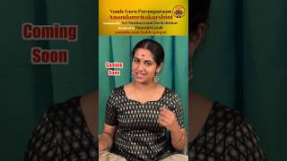 Anandamritakarshini #vandeguruparamparaam #carnaticmusic