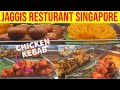 BEST NORTH INDIAN CUISINE IN SINGAPORE 2022|JAGGIS RESTURANT|LITTLE INDIA SINGAPORE|PUNJABI FOOD SG|