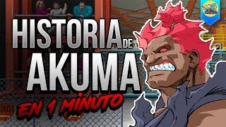 La Historia de Akuma en 1 MINUTO [Street Fighter]