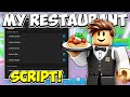 My Restaurant Script | Instant Options, Best Customers, Infinite Money & More! PASTEBIN