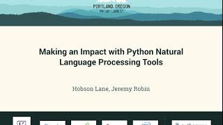 Making an Impact with Python Natural Language Processing Tools - PyCon 2016