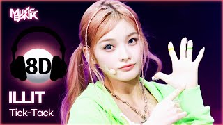 [🔊8D Bank] ILLIT (아일릿) - Tick-Tack | KBS WORLD TV 241122