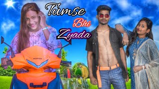 Tumse Bhi Zyada Tumse Pyar Kiya / Arijit singh / Romantic love Story / Tadap /Sad Love Story /Mr 30