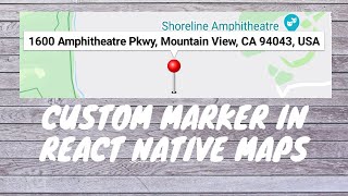 Custom Marker in React Native | Uber like Marker | React Native Maps tutorial (part-4)| React-Native